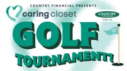 2026 Caring Closet Golf Tournament presented by Country Financial