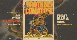 Moe's Alley Presents: The Brothers Comatose - Live at The Rio Theatre