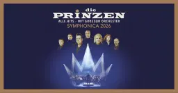 Die Prinzen - SYMPHONICA 2026 | München