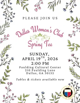 DALLAS GA WOMAN'S CLUB SPRING TEA 🍵
