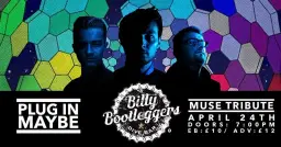 PLUG IN MAYBE - A celebration of MUSE - Billy Bootleggers Nottingham