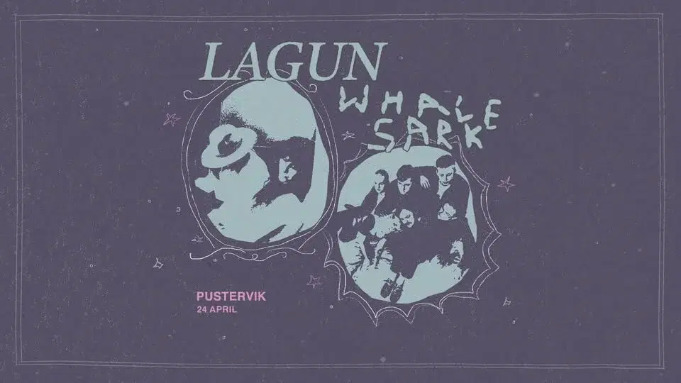Lagun + Whale Sark | Pustervik