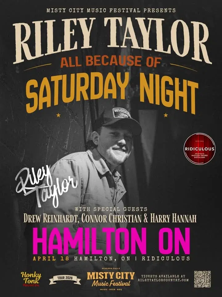 "All Because of Saturday Night Tour" RILEY TAYLOR ▪︎ CCMA Nominee @RIDICULOUS