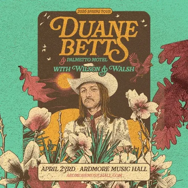 Duane Betts & Palmetto Motel at Ardmore Music Hall 4/23