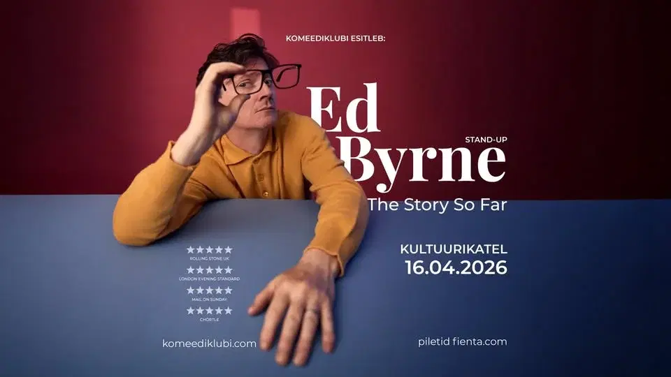 Komeediklubi esitleb: Ed Byrne - The Story So Far 16.04