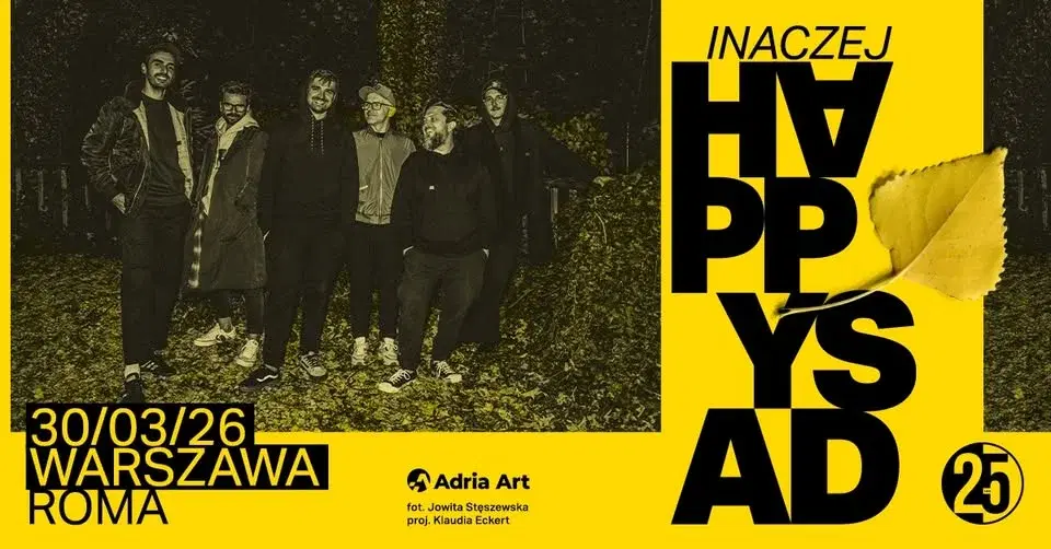 Happysad Inaczej 2026 - Warszawa TEATR ROMA - 25 lat Happysad