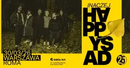 Happysad Inaczej 2026 - Warszawa TEATR ROMA - 25 lat Happysad