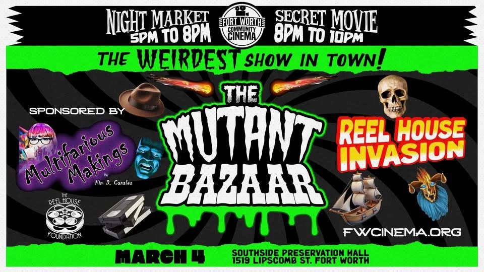 Mutant Bazaar - Reel House Invasion! (Night Market + Secret Movie)