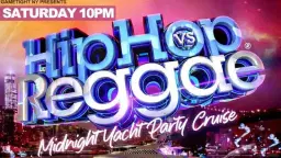 NYC HIP HOP VS REGGAE® SATURDAY MIDNIGHT YACHT PARTY CRUISE