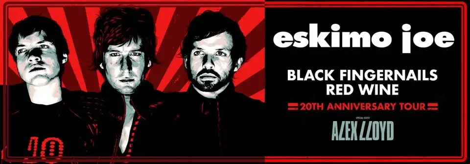 Eskimo Joe - Black Fingernails Red Wine 20th Anniversary Tour || The Gov