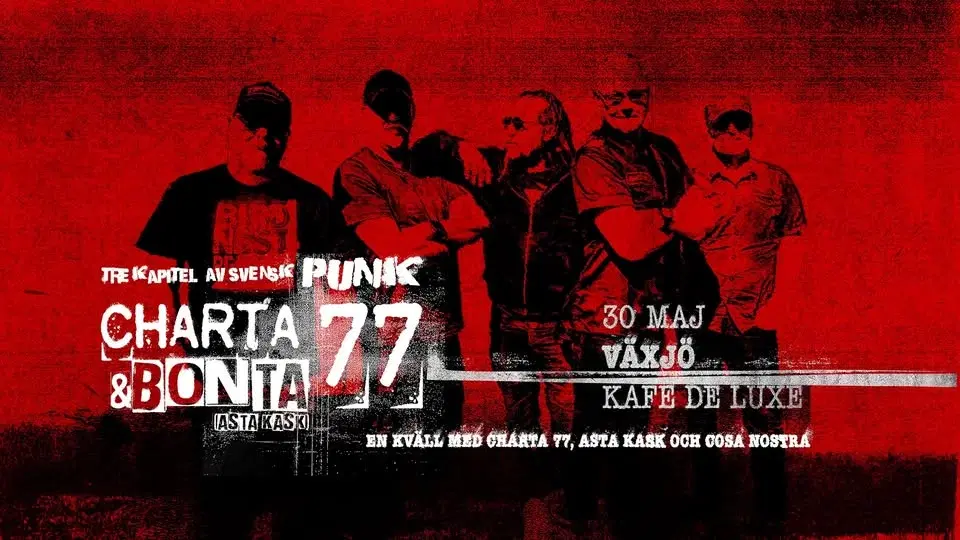 Live: Charta 77 + Bonta från Asta Kask - Tre Kapitel Av Svensk Punk