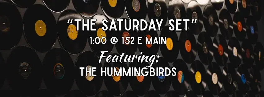 The Saturday Set - The Hummingbirds
