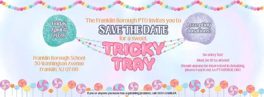 Franklin Borough PTO 11th Annual Tricky Tray
