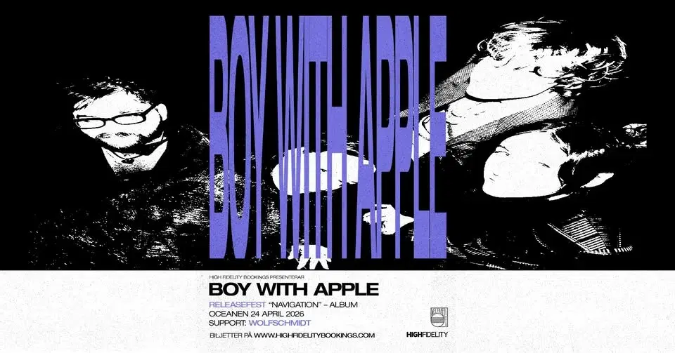 Boy With Apple – RELEASEFEST // Support: Wolfschmidt | 24 april | Oceanen