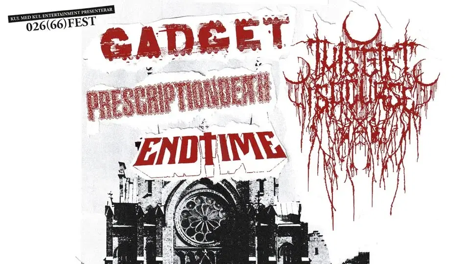 026(66) FEST - This Gift Is A Curse, Prescriptiondeath, Endtime, Gadget LIVE på Musikhuset Gävle