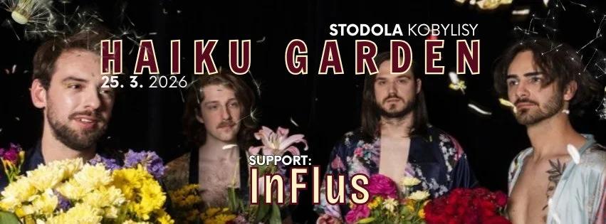 Haiku Garden + InFlus | STODOLA