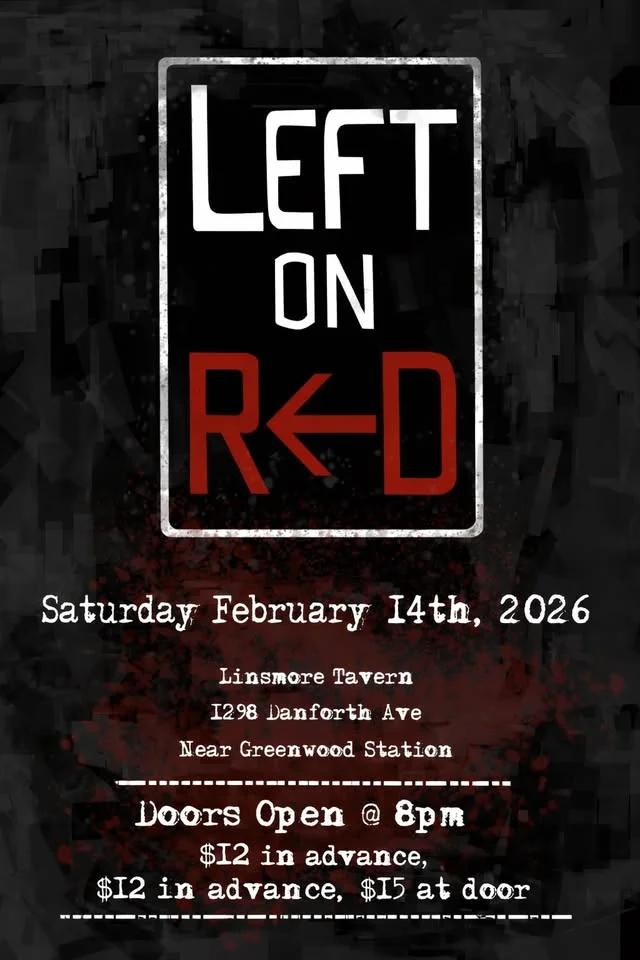 Left on Red one of the best bands you will ever see, returns to the Linsmore Tavern!