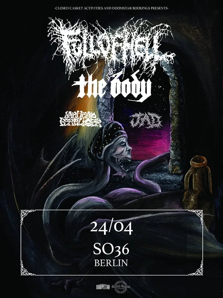 Full Of Hell, The Body - SO36 Berlin