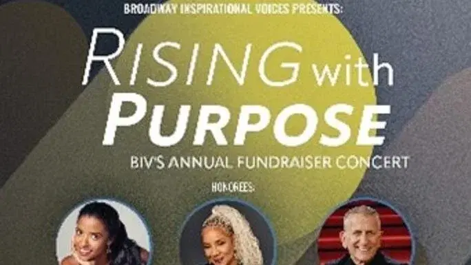 Broadway Inspirational Voices – “Rising With Purpose”