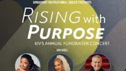 Broadway Inspirational Voices – “Rising With Purpose”