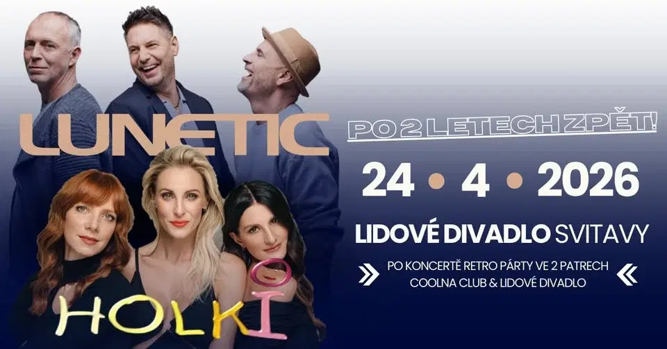 LUNETIC & HOLKI I Po 2 letech znovu ve Svitavách