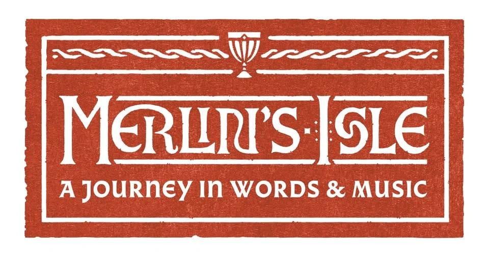 Merlin’s Isle: A Journey in Words and Music with Malcolm Guite and the St Martin's Voices