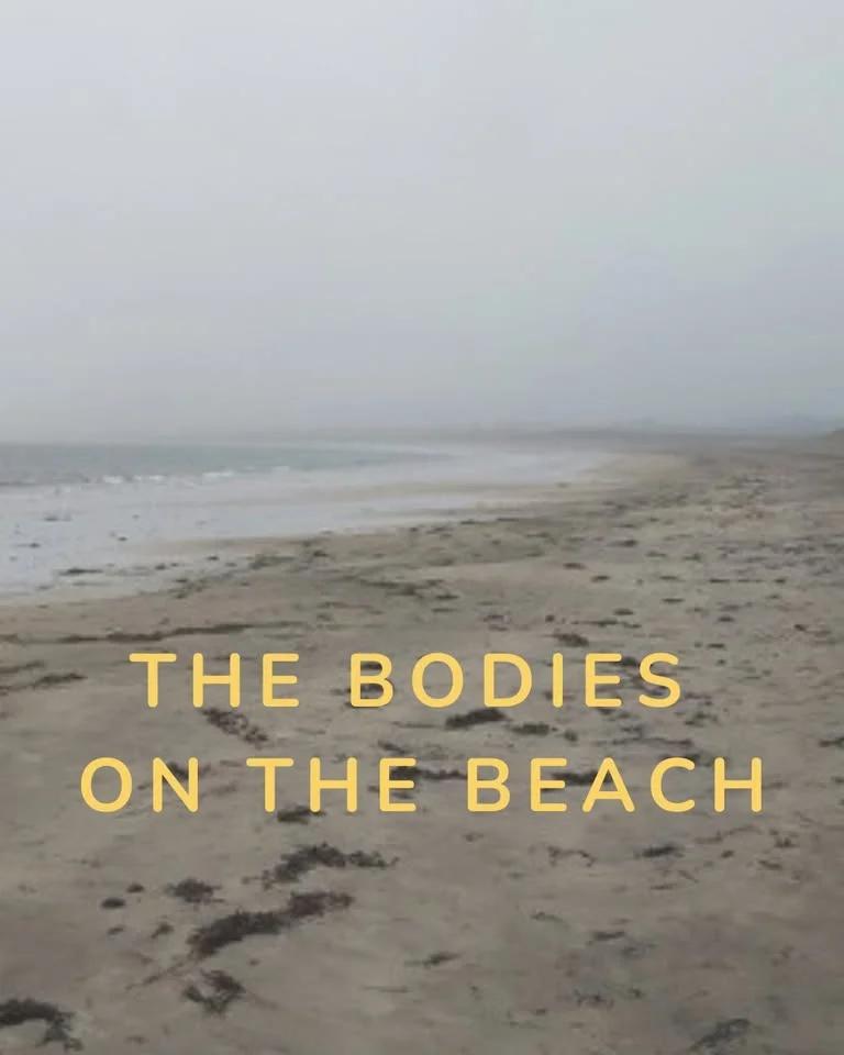 THE BODIES ON THE BEACH with Ben Haggarty and Steph Brittain