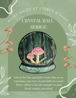 Paint Night at Citrus & Sage Bookshop! Crystal Ball Edition!
