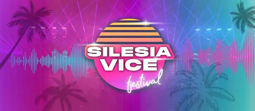 Silesia Vice Festival