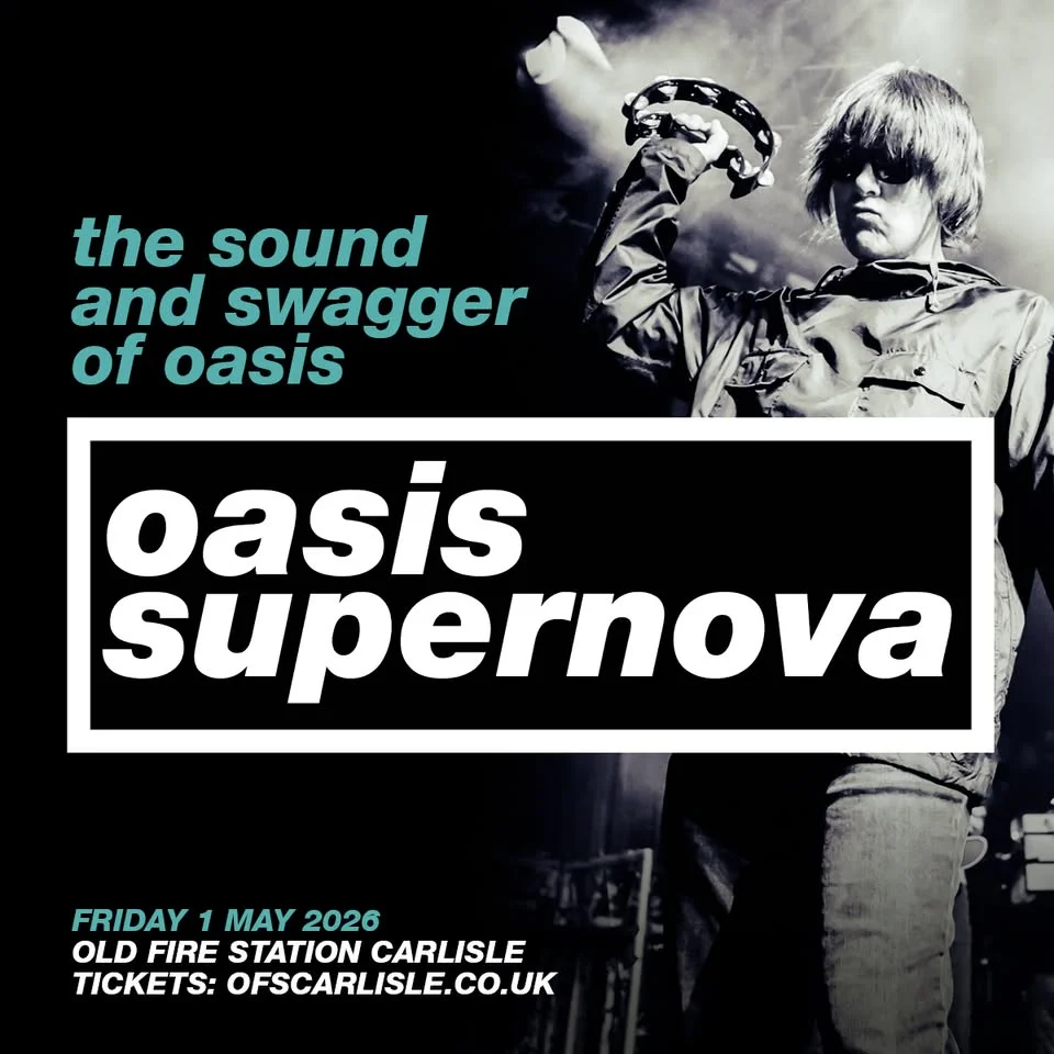 Oasis Supernova // Old Fire Station // Carlisle