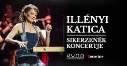 ILLÉNYI KATICA – SIKERZENÉK KONCERTJE // SZEGED - 05.15.