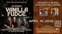 Vanilla Fudge Rehoboth Beach Convention Center - Concert to Benefit Frantic Music Project