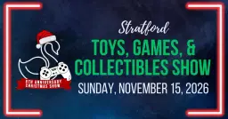 Stratford Toys, Games, & Collectibles Show - November 15, 2026