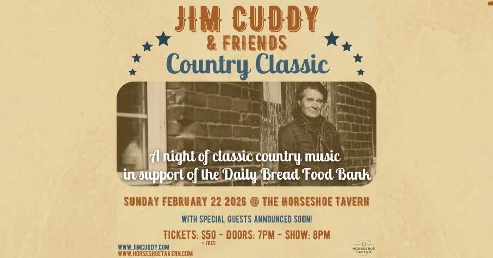 JIM CUDDY AND FRIENDS: A Night of Country Classics Benefitting The Daily Bread Food Bank