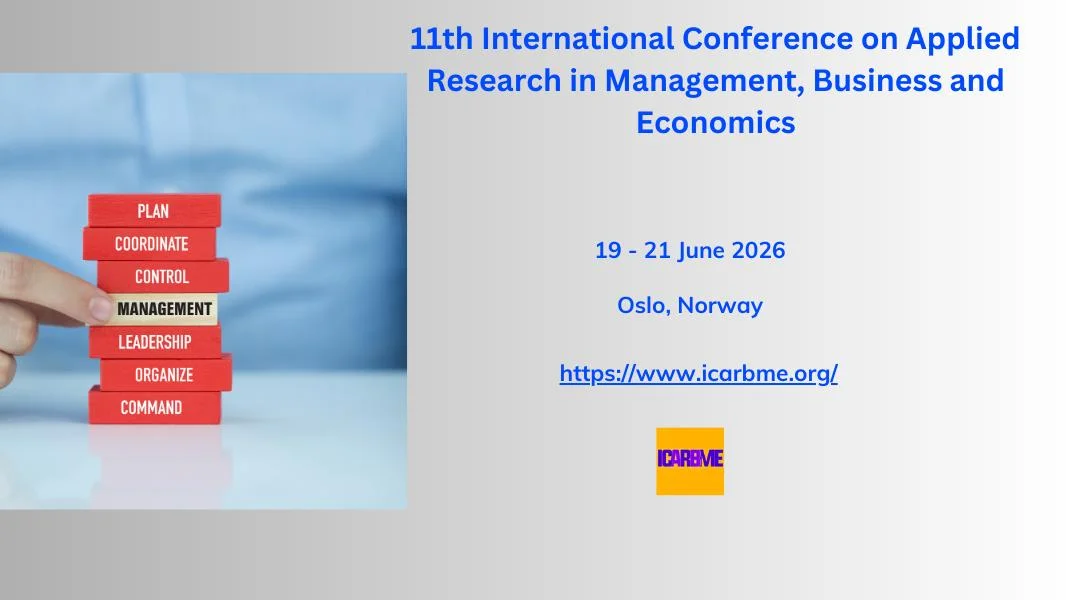 11th International Conference on Applied Research in Management, Business and Economics