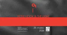 PETER HOOK & THE LIGHT @ Kino Šiška