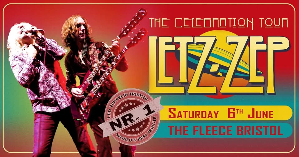Letz Zep at The Fleece, Bristol - Sat 6th June 2026