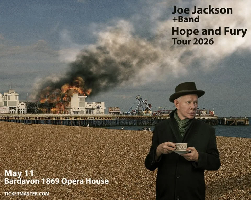 Joe Jackson + Band – Hope And Fury Tour 2026