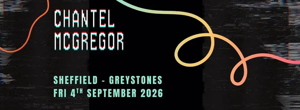 Chantel McGregor - Sheffield - Greystones - Fri 4.9.26
