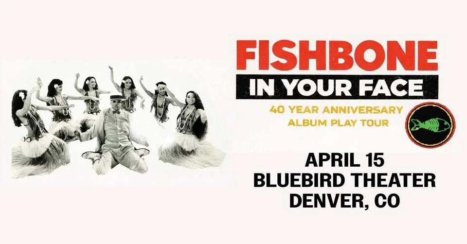 Fishbone - In Your Face 40th Anniversary Tour