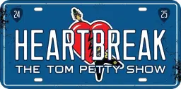 Heartbreak The Tom Petty Show
