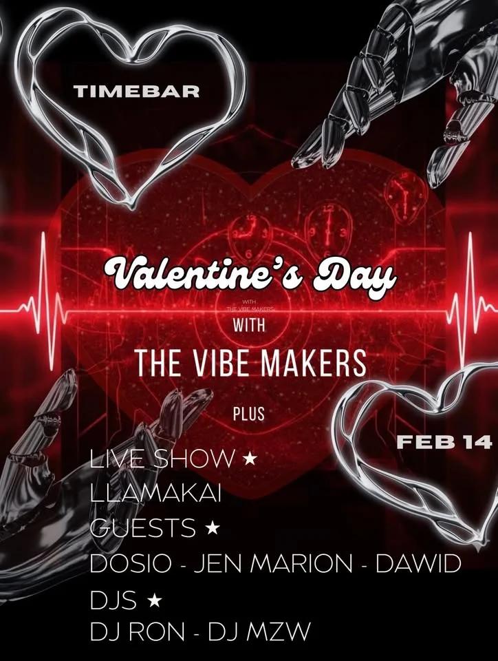 Valentine’s @ Timebar | The Vibe Makers