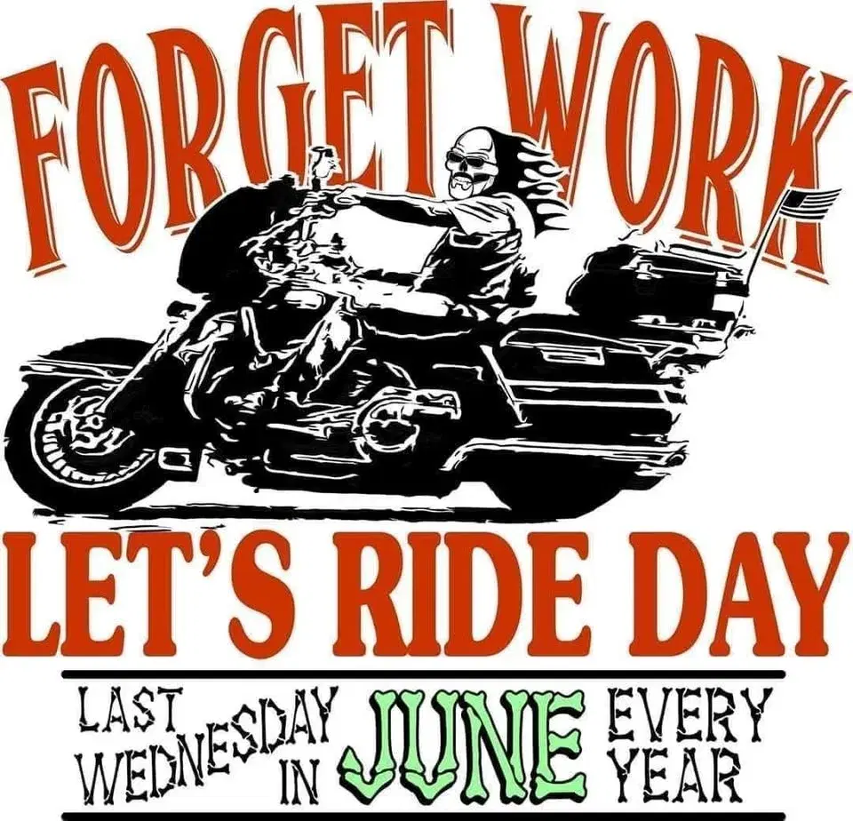 FORGET WORK LETS RIDE DAY 17TH ANNUAL (Catskill Ride)