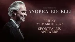 Andrea Bocelli • 27.03.2026 • AFAS Dome Antwerp