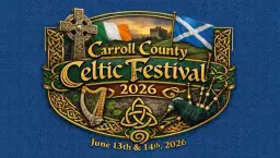 Carroll County Celtic Festival - June 13th & June 14th