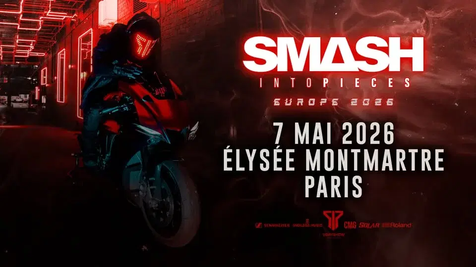 SMASH INTO PIECES • Elysée Montmartre • Paris