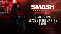 SMASH INTO PIECES • Elysée Montmartre • Paris