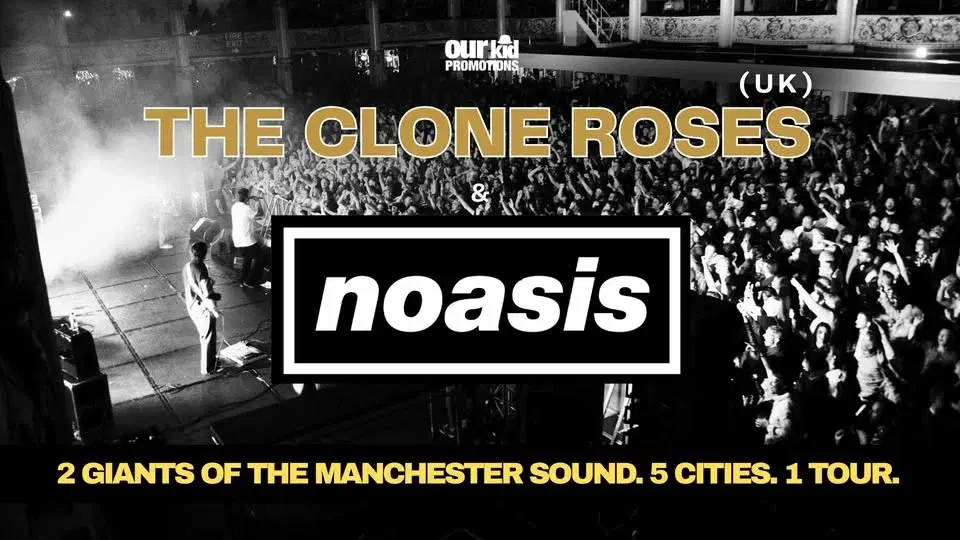 The Clone Roses (UK) NOASIS Australian Tour '26 - ADELAIDE!