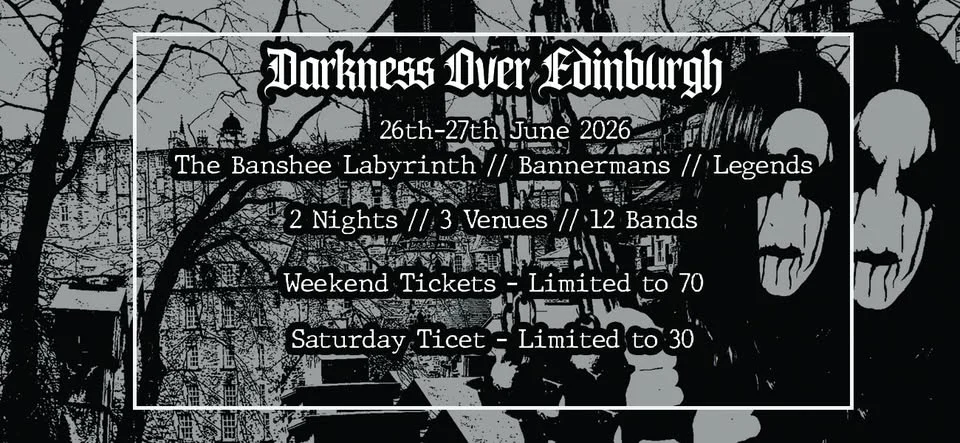 Darkness Over Edinburgh - Summer Edition (June 2026)