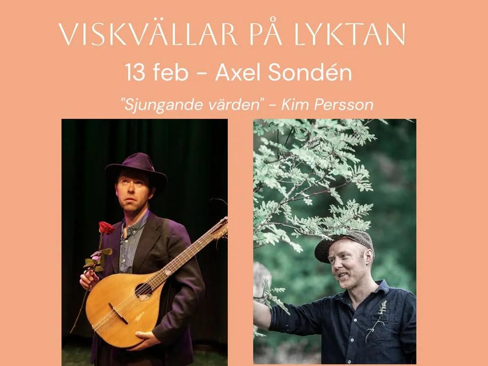 Viskvällar på Lyktan - * AXEL SONDÉN * KIM PERSSON *